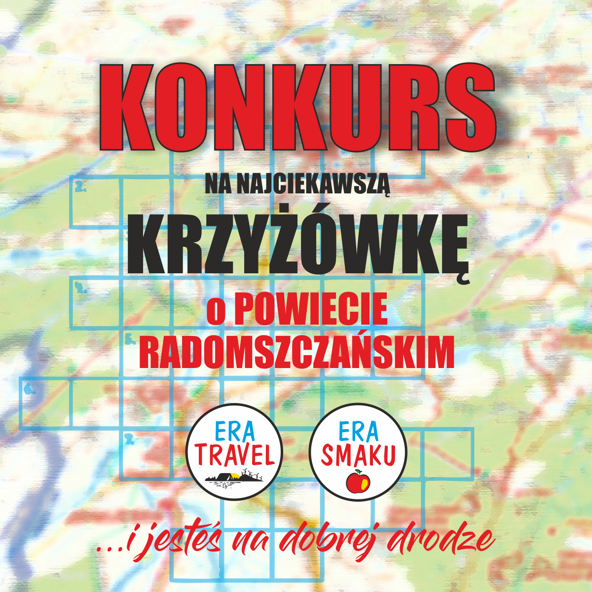 grafika przedstawia napis konkurs na najciekawszą krzyżówkę o powiecie radomszczańskim na kolorowym tle o logo ERA travel i ERA Smaku